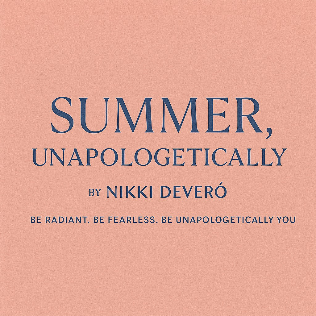 Unapologetically Devero'